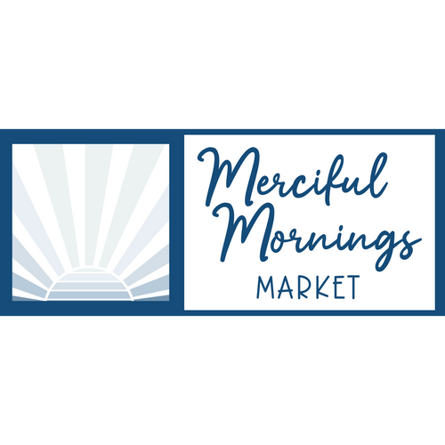 Merciful Mornings Market